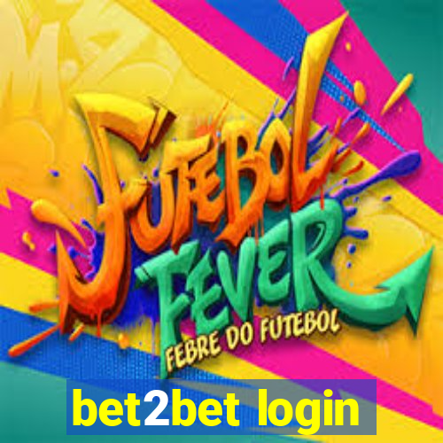 bet2bet login